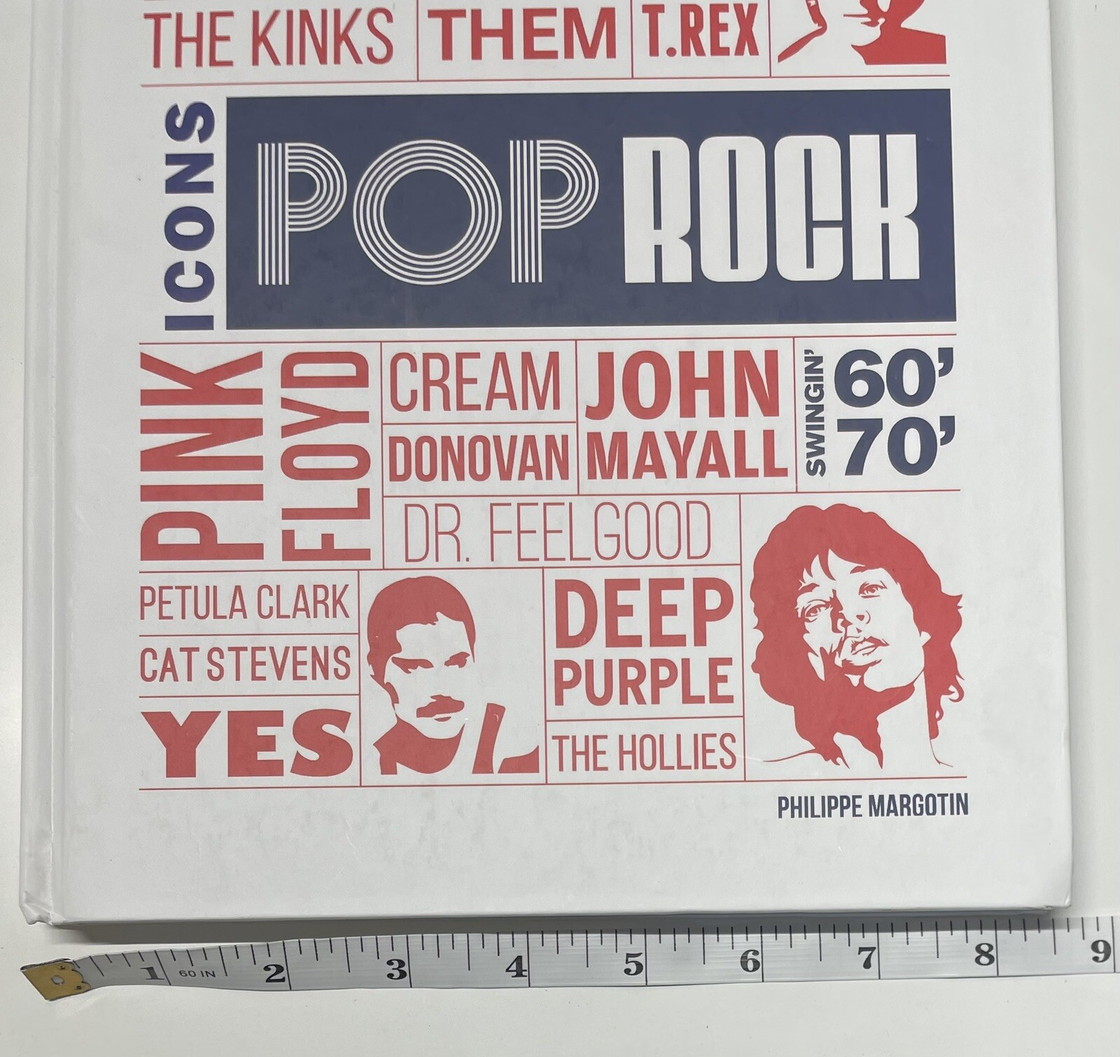 Pop Rock Icons : London’s Swingin’ 60s And 70s by Philippe Margotin (2022,…