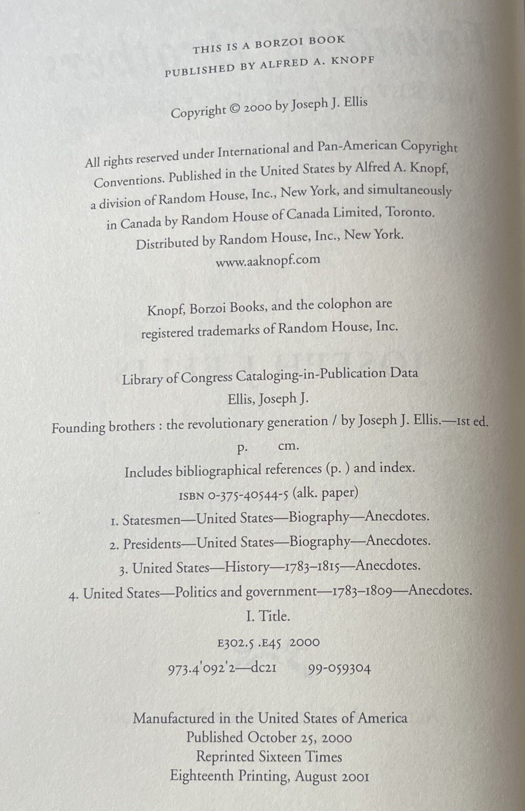 Founding Brothers : The Revolutionary Generation by Joseph J. Ellis—2000—HC DJ