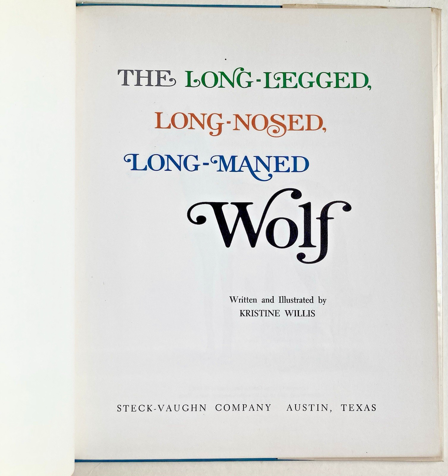 SIGNED The Long-Legged Long-Nosed Long-Maned Wolf – Willis 1968 Texas Printing
