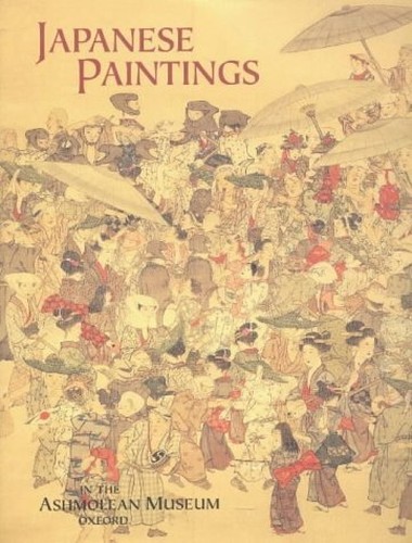 Japanese Paintings in the Ashmolean Museum by Katz, Janice Hardback Book The