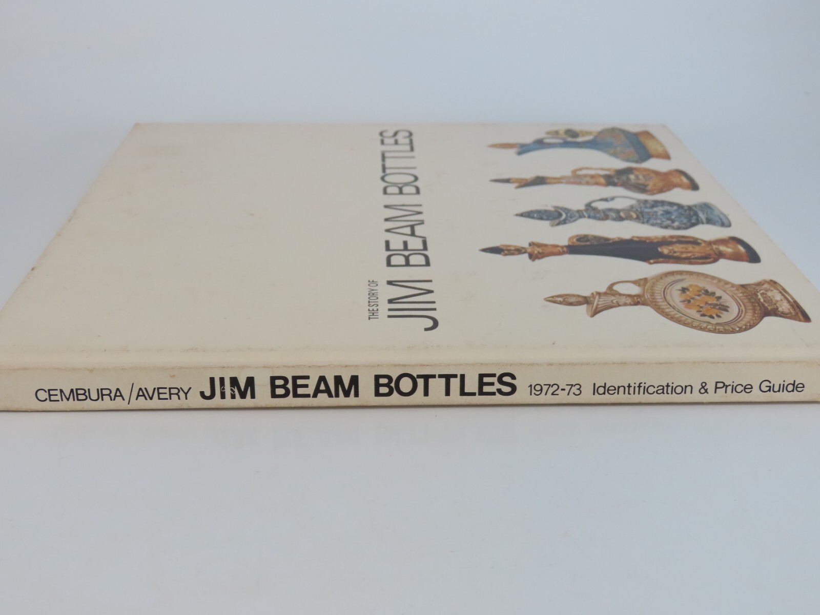 The Story of Jim Beam Bottles Identification & Price Guide Book 1972-73 Cembura