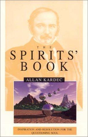 The Spirits’ Book, Modern English Edition by Allan Kardec