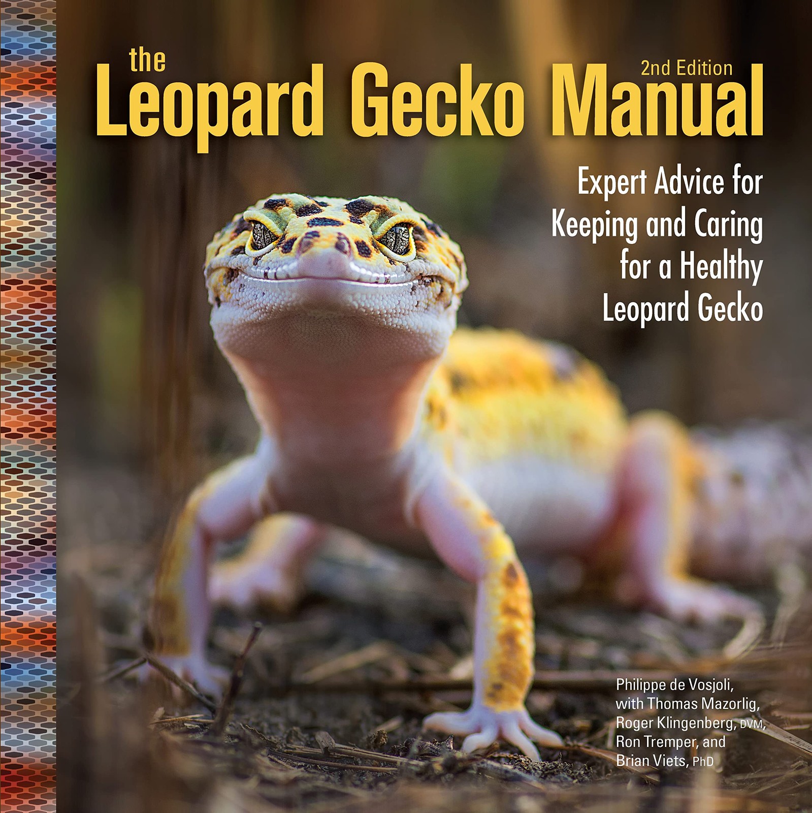 The Leopard Gecko Manual, 2nd Edition (CompanionHouse Books) Informative Guide t