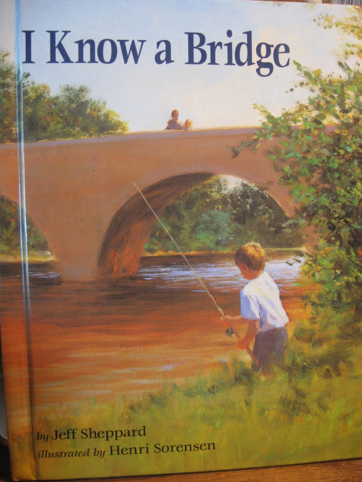 I Know a Bridge Sheppard hardcover Very Good