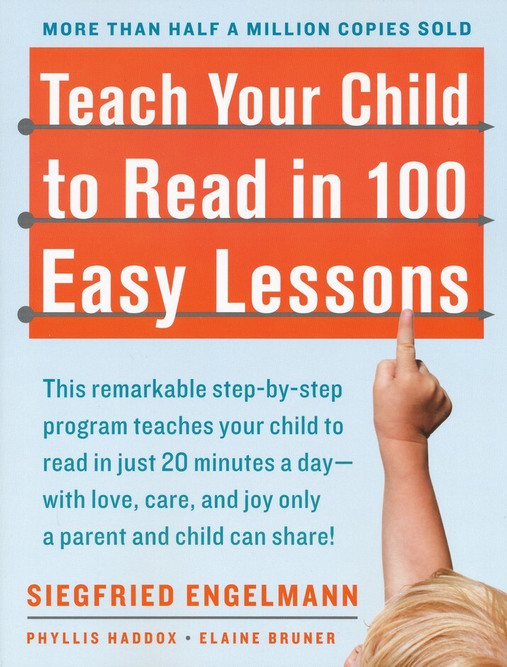 Teach Your Child to Read in 100 Easy Lessons: Revised and Updated Second Edition