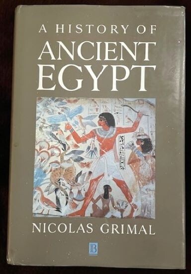 A History of Ancient Egypt by Nicolas Grimal, 1992 English Translation 518 Pages