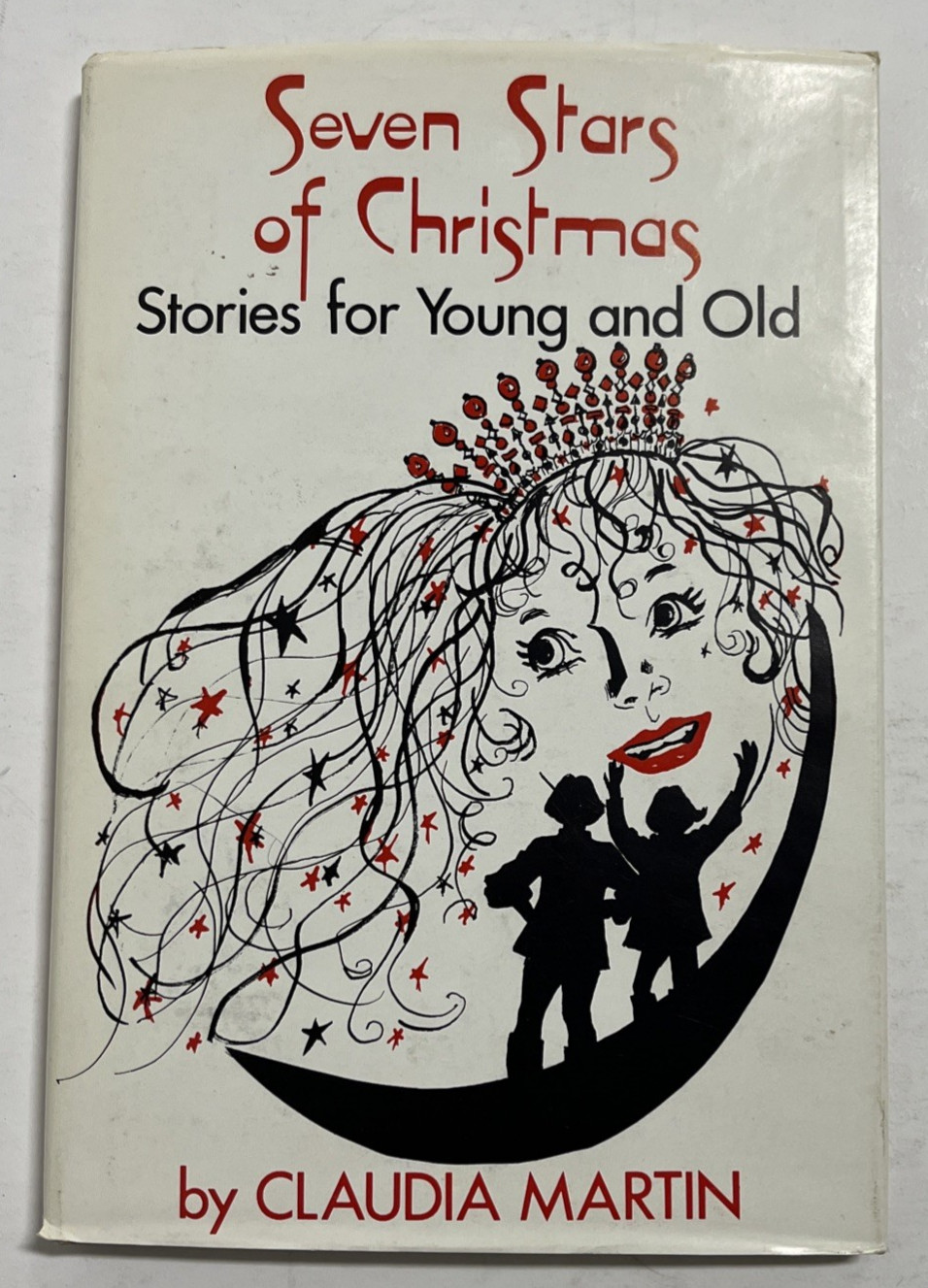 Seven Stars Of Christmas Claudia Martin 1992 First Edition SIGNED HC/DJ Rare