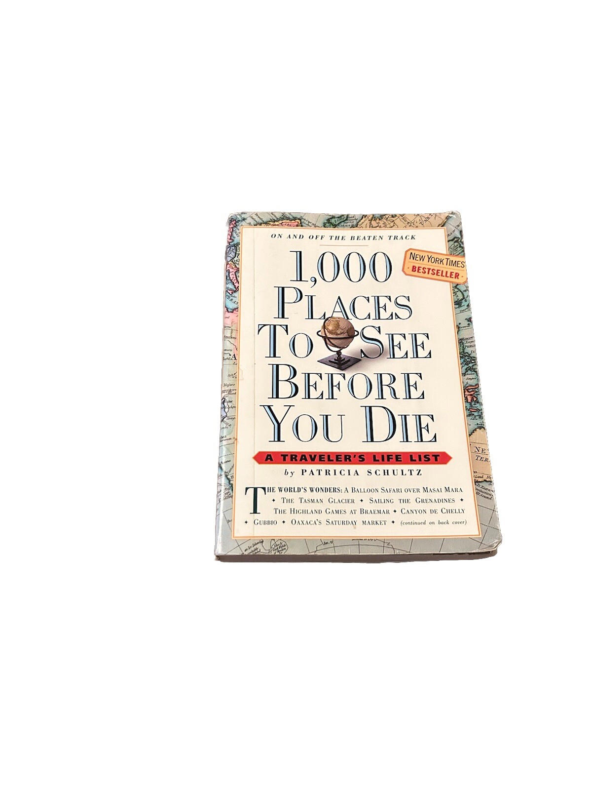 1000 Places to See Before You Die by Patricia Schultz Paperback Travel Guide