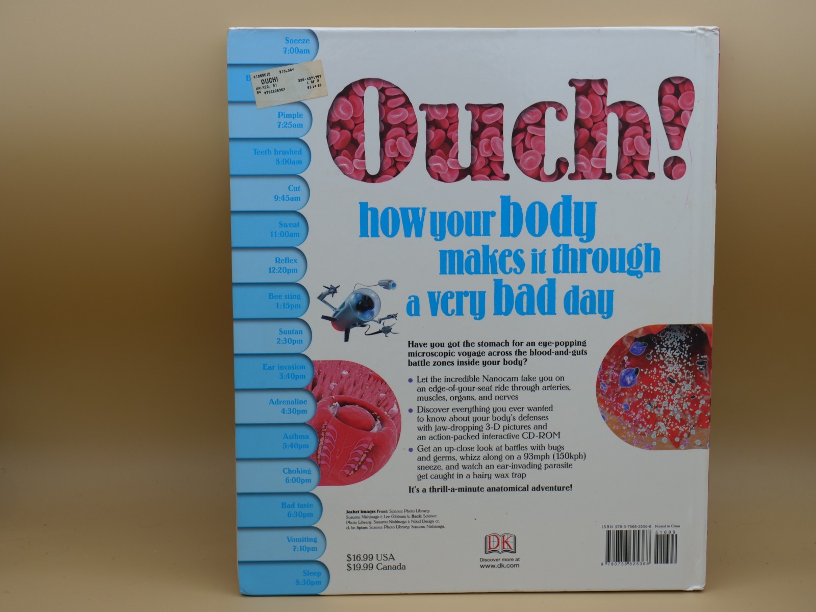 Ouch! How Your Body Makes It Through a Very Bad Day Hardcover VERY GOOD With CD