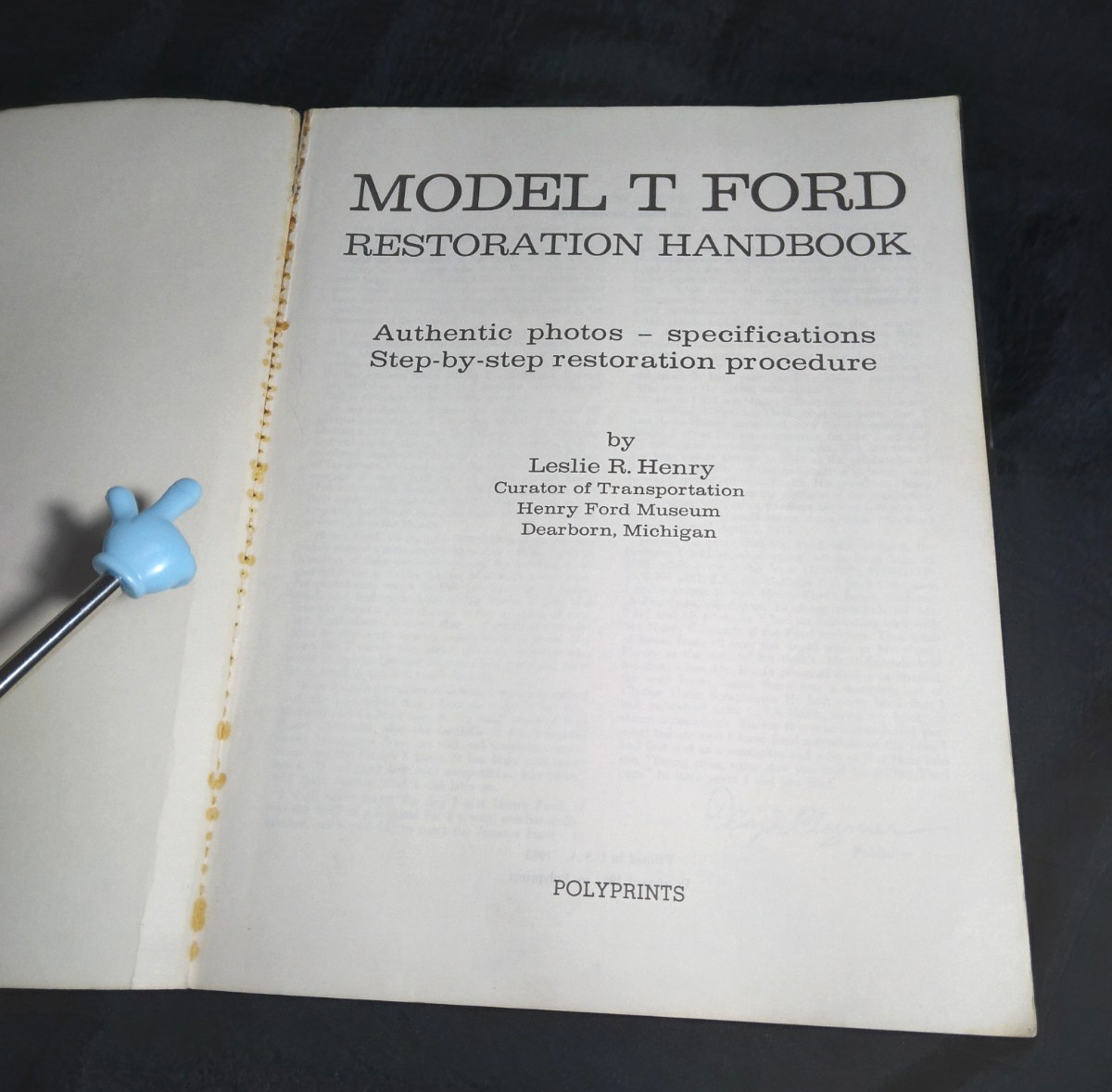 LOT OF 7 Model T Ford Books MODEL T FORD RESTORATION HANDBOOK By Leslie R. Henry