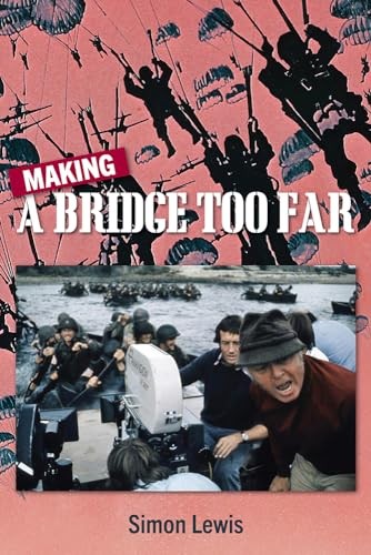 Making A Bridge Too Far – VERY GOOD