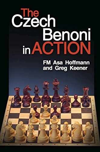 The Czech Benoni in Action – Paperback, by Hoffmann Asa; Keener Greg – Very Good