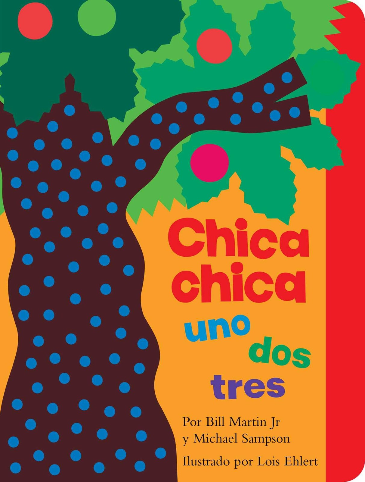 Chica chica uno dos tres (Chicka Chicka 1 2 3) (Chicka Chicka Book, A) (Span…
