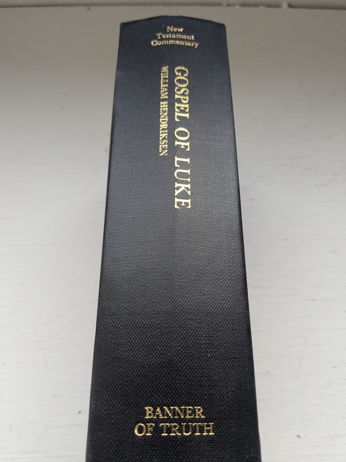 New Testament Commentary: Gospel of Luke, William Hendriksen Banner Of Truth