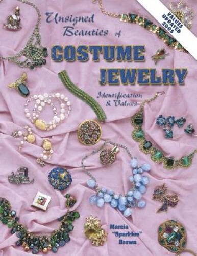 Unsigned Beauties Of Costume Jewelry: Identification & Values – VERY GOOD