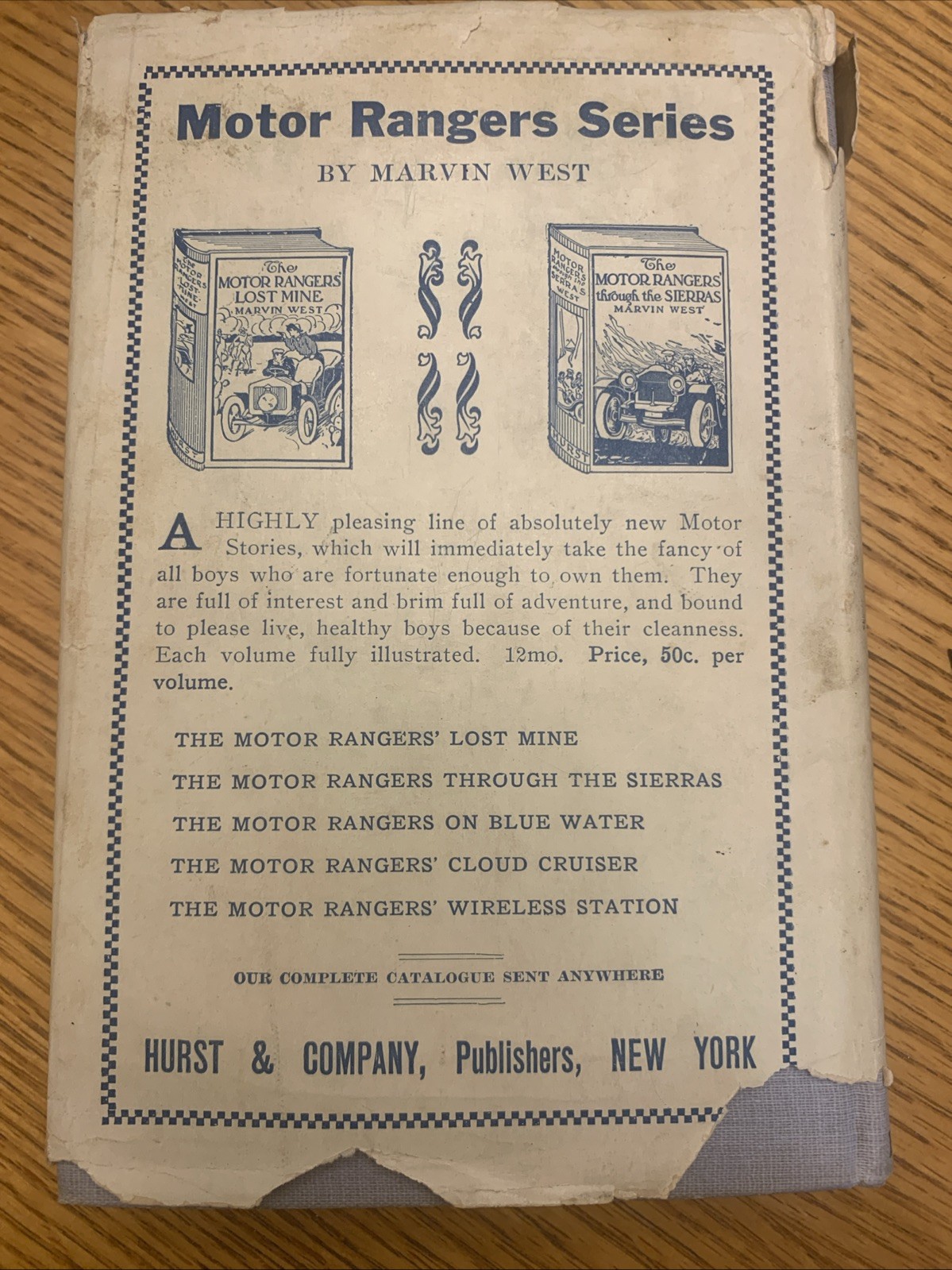 The Motor Rangers Through the Sierras by Marvin West .Hard Cover 1911