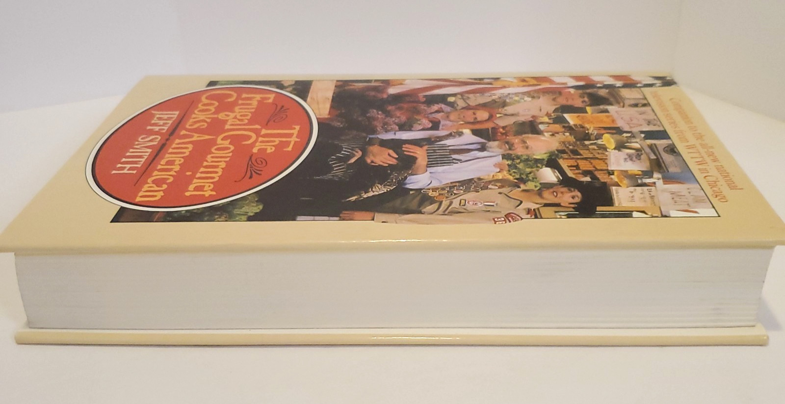The Frugal Gourmet Cooks American by Jeff Smith (1987, Hardcover) Dust Jacket