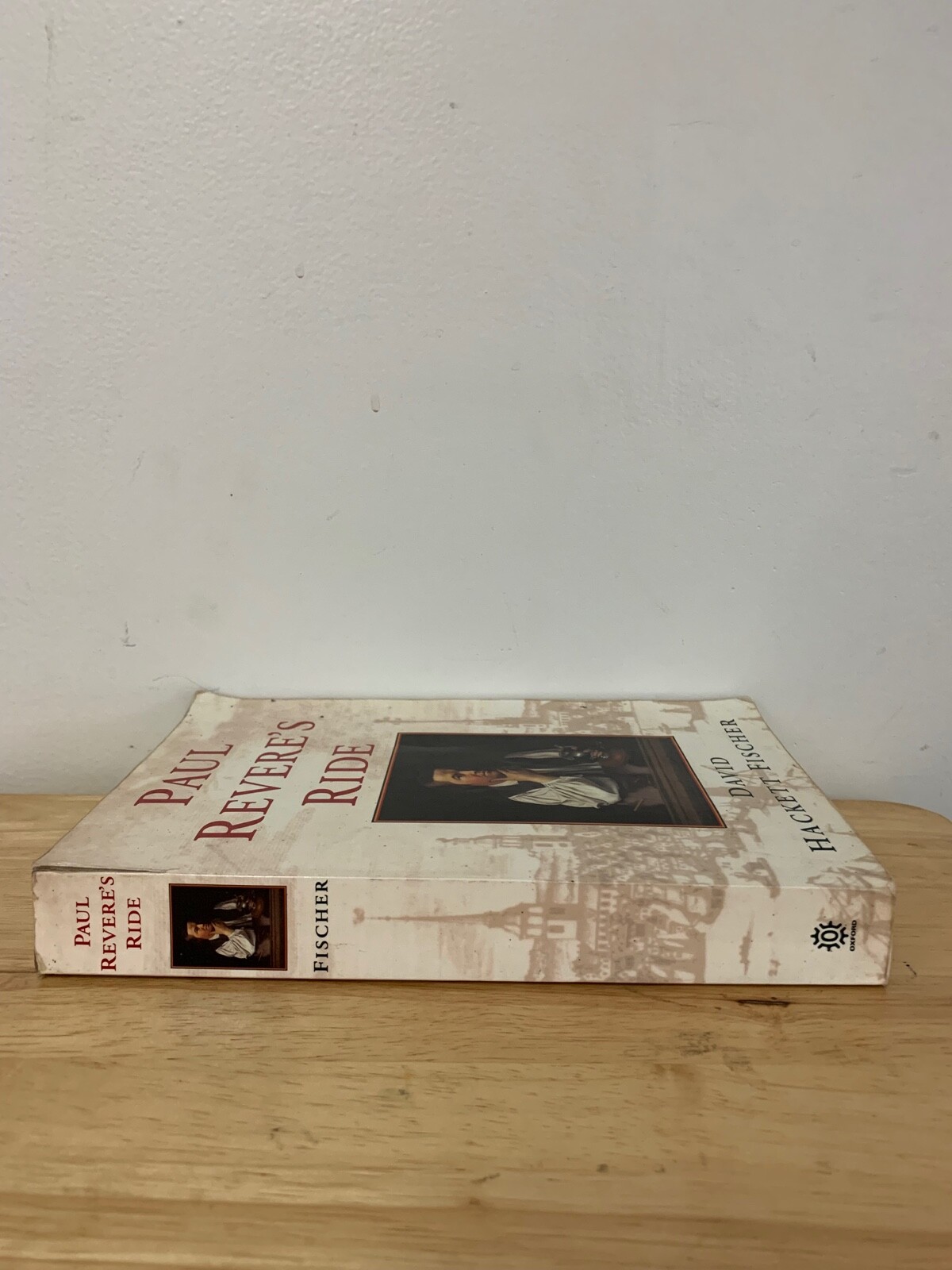 Paul Revere’s Ride by David Hackett Fischer 1995 PB