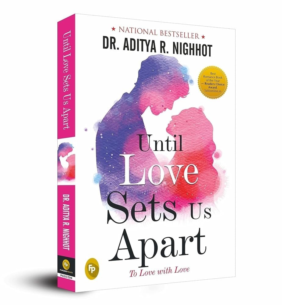 Until Love Sets Us Apart: To Love with Love by Aditya Nighhot NEW SOFTCOVER