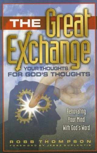 The Great Exchange: Your Thoughts – Paperback, by Thompson Robb – Very Good q