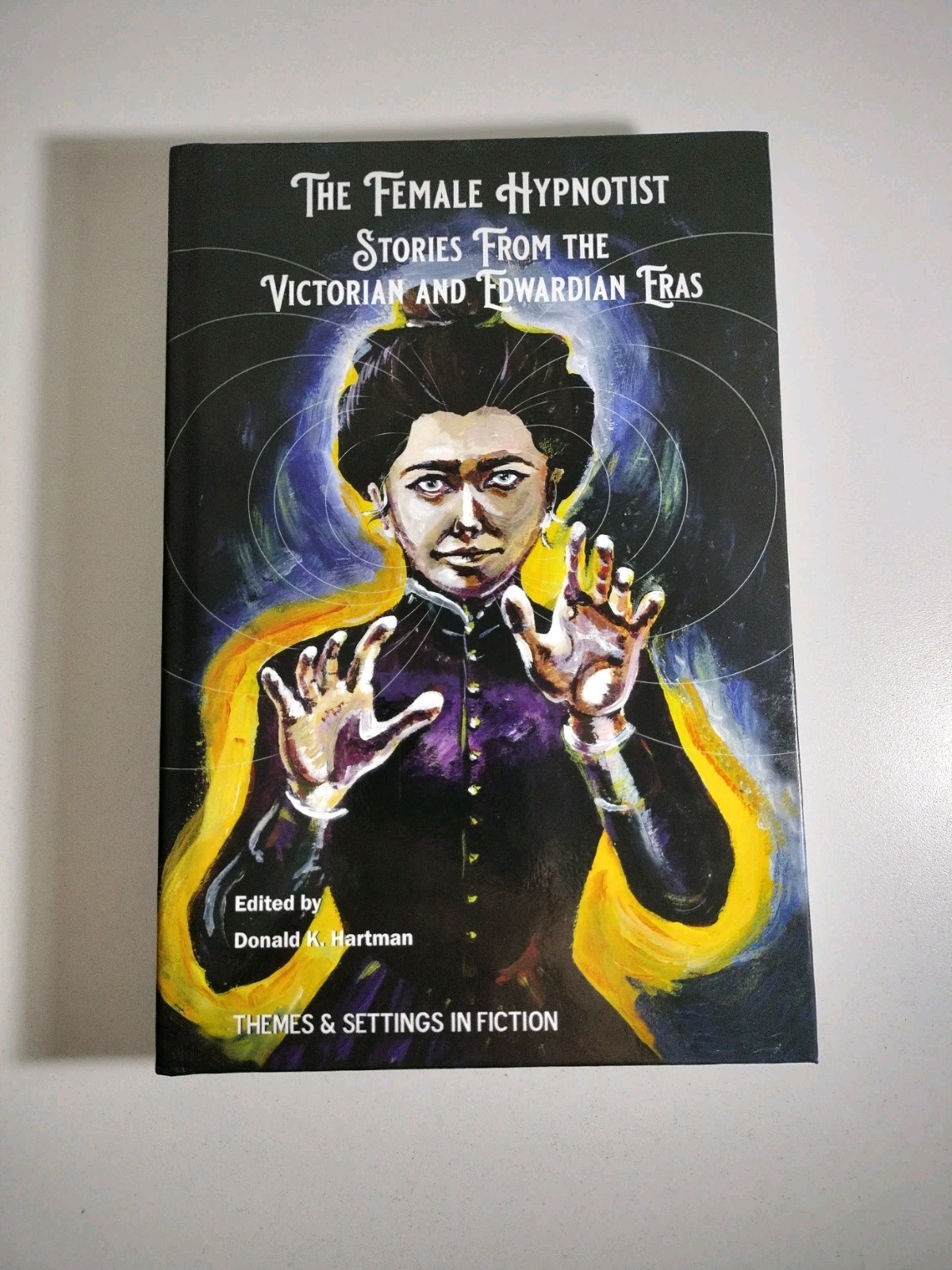The Female Hypnotist – Victorian & Edwardian Stories – Hartman 2025 HARDCOVER