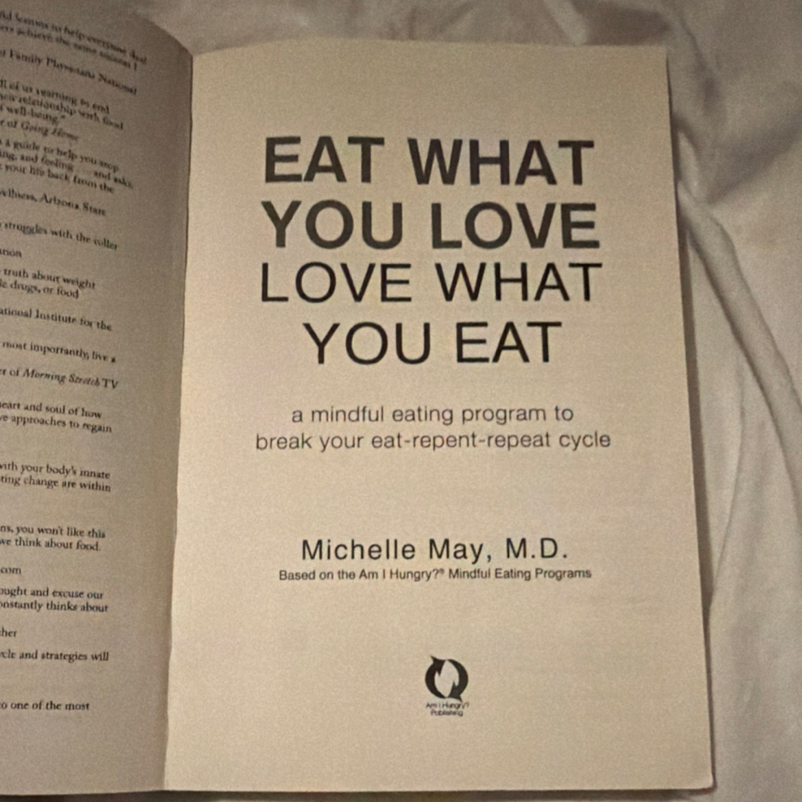 Lot of 4 books! Eat what you love Love what you eat, Dad Is Fat, Mindless Eating