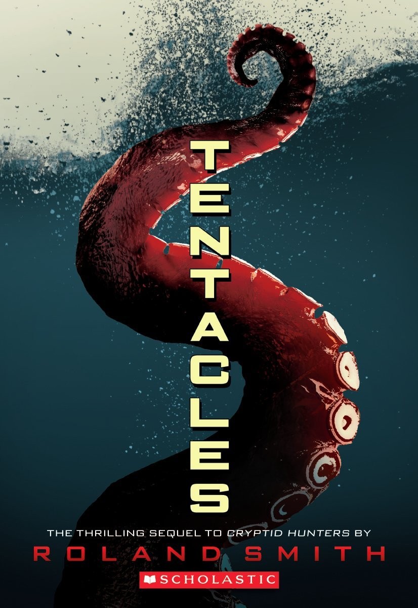 Tentacles (Cryptid Hunters #2) – paperback Smith, Roland