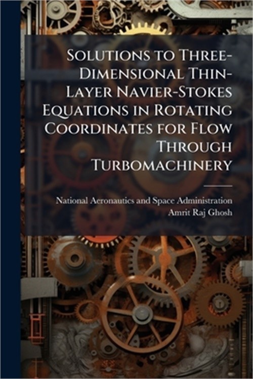 Solutions to Three-Dimensional Thin-Layer Navier-Stokes Equations in Rotating Co