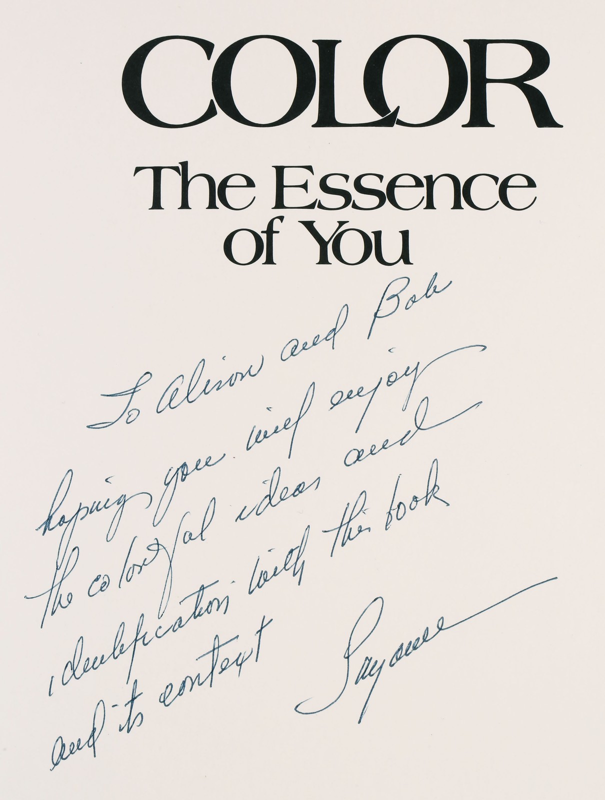 **Signed**: Color: The Essence of You by Suzanne Caygill; VG/VG