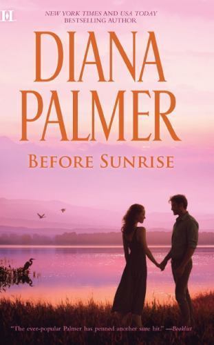 Before Sunrise – paperback, Diana Palmer, 0373776497