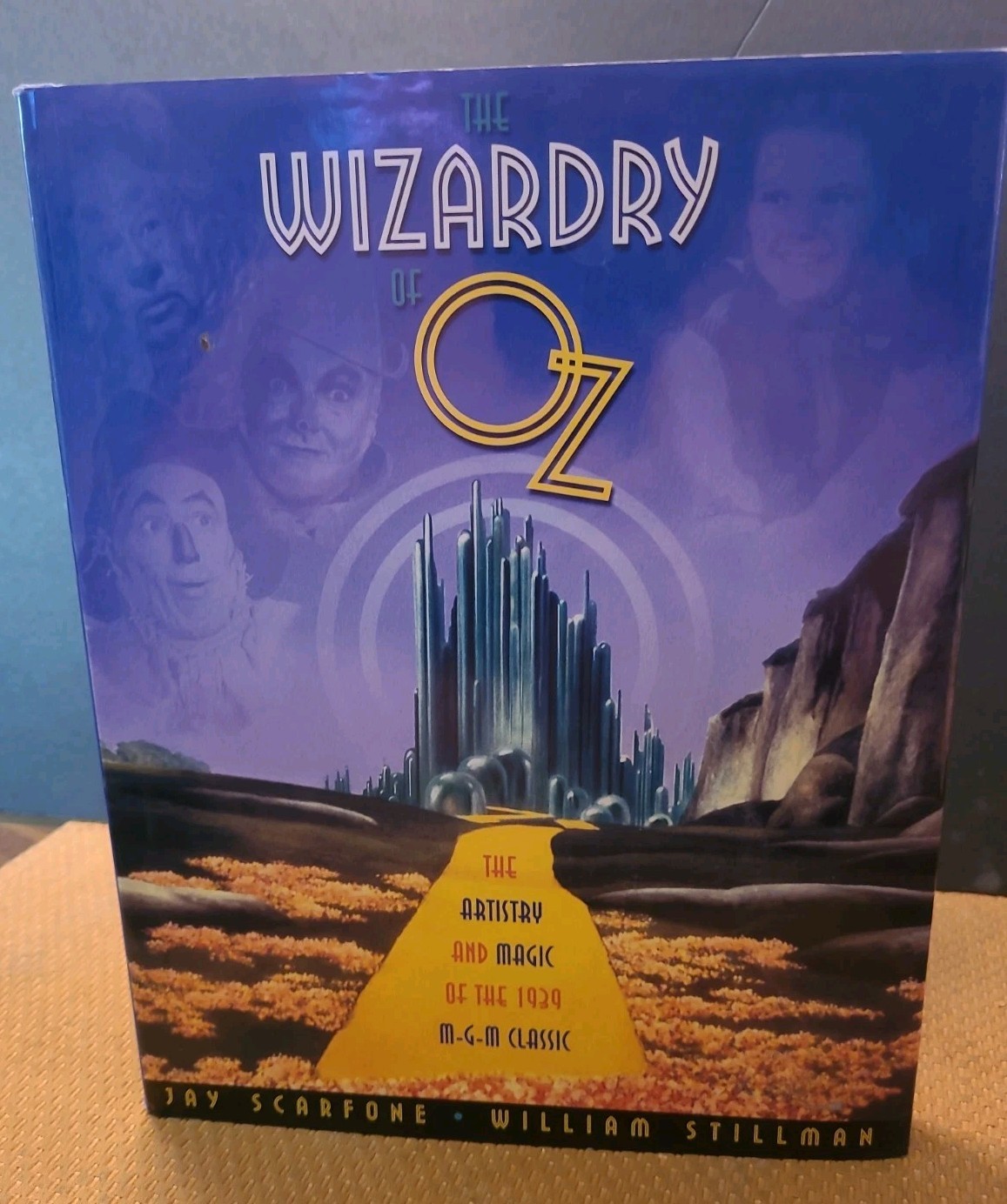 The Wizardry of Oz by William Stillman and Jay Scarfone (1999. Hardcover w/DJ)