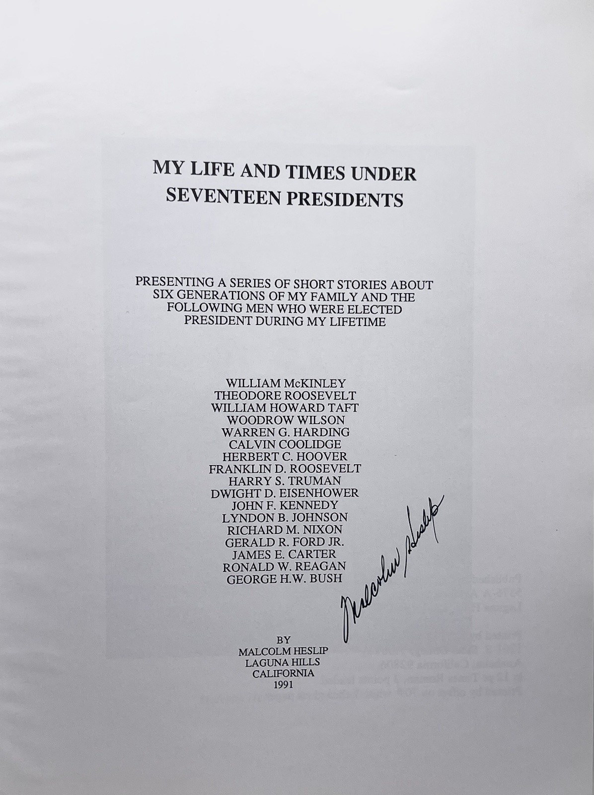 SIGNED My Life and Times Under Seventeen Presidents Malcolm Heslip HC DJ 1991