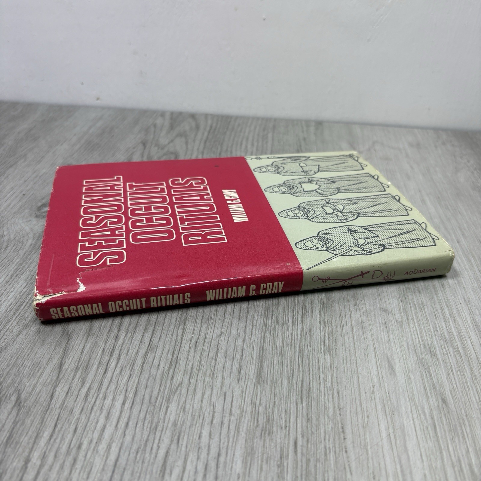 Seasonal Occult Rituals by William G. Gray Hardcover