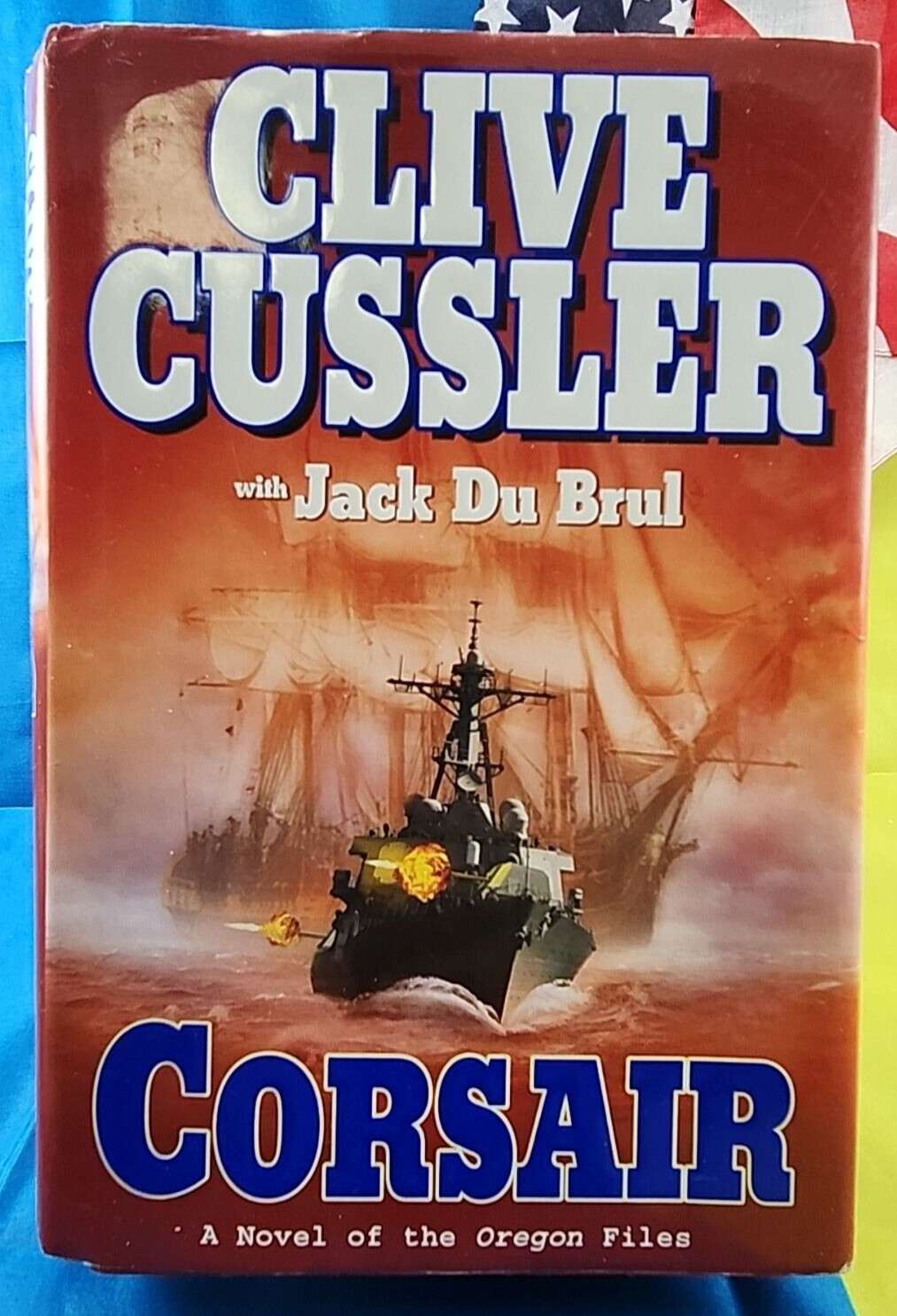 Oregon Files Ser.: Corsair by Jack Du Brul and Clive Cussler (2009, Hardcover)