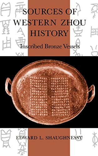 Sources of Western Zhou History: In…, Shaughnessy, Ed