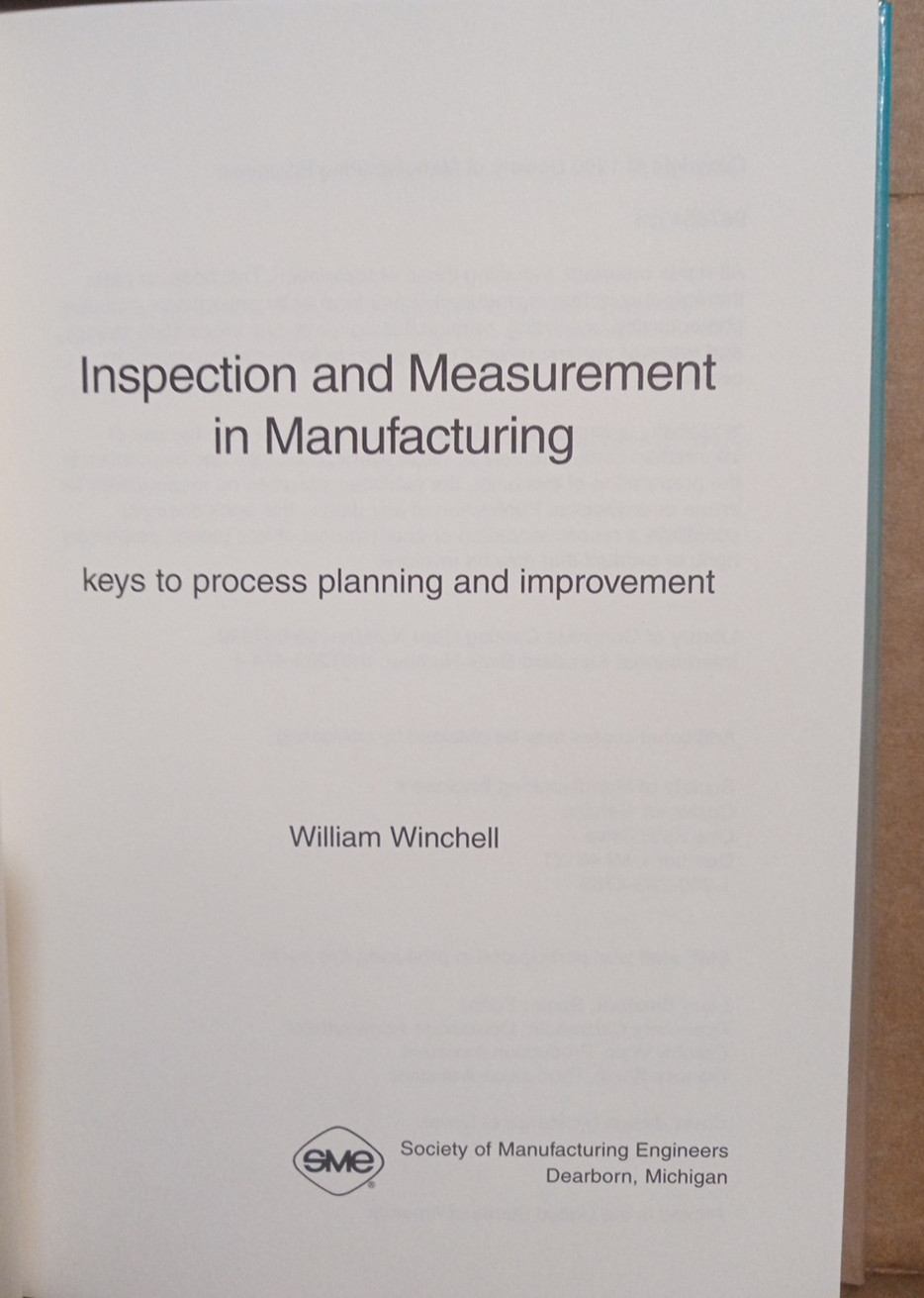Inspection & Measurement in Manufacturing – William Winchell- Hardcover