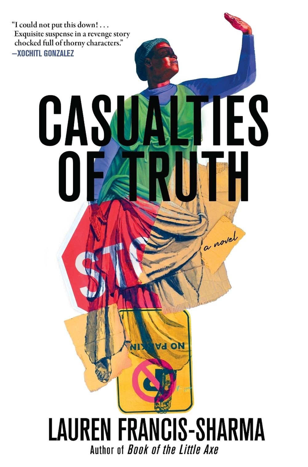 Casualties of Truth by Lauren Francis-Sharma Hardcover Book
