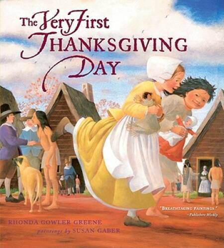 The Very First Thanksgiving Day – Paperback By Greene, Rhonda Gowler – GOOD
