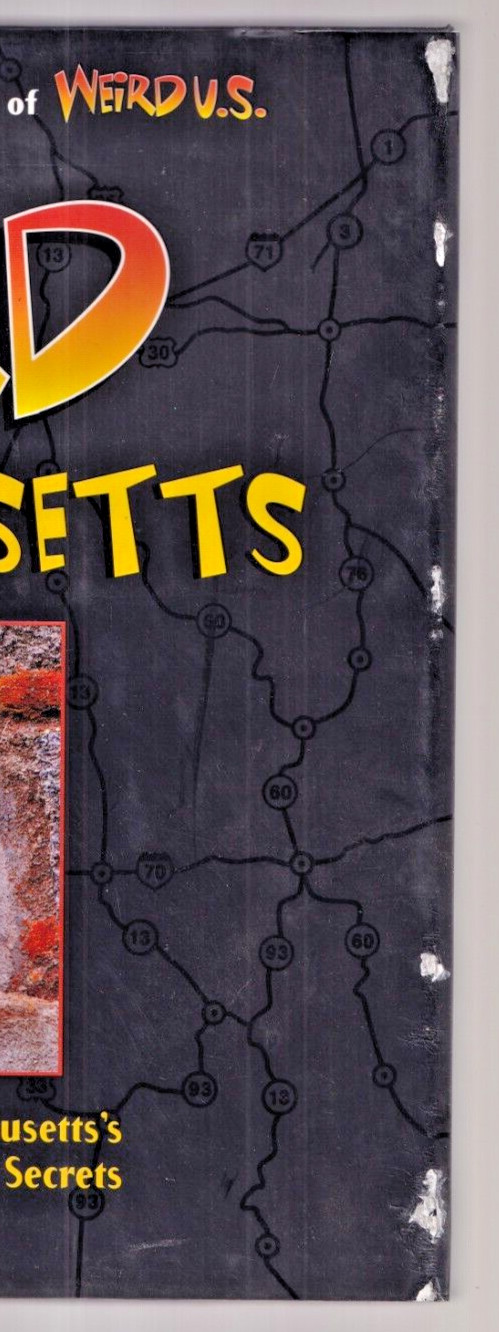 WEIRD MASSACHUSETTS: Your Travel Guide to MA By Jeff Belanger (2008 HC){O2}