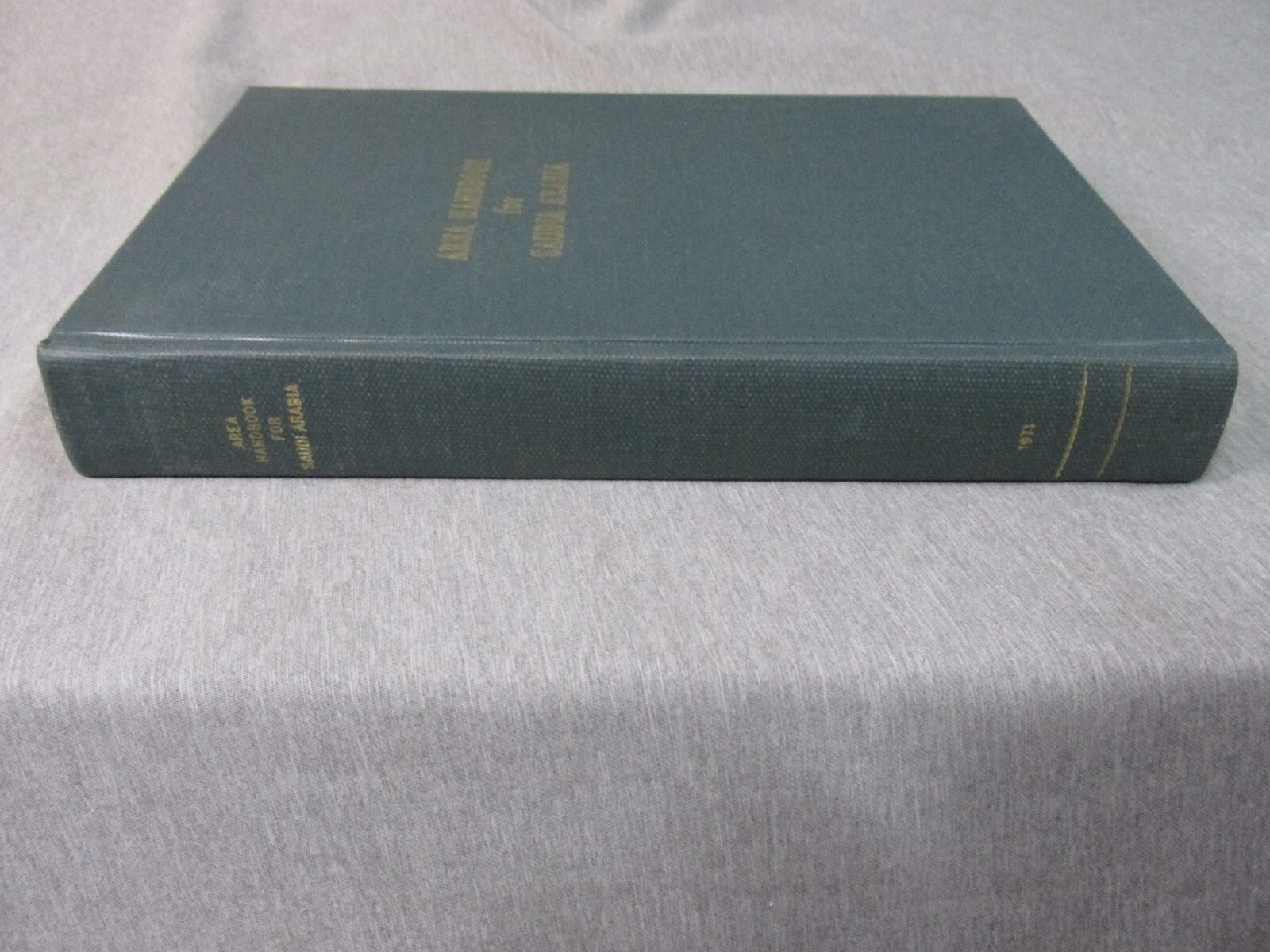 AREA HANDBOOK FOR SAUDIA ARABIA 1971 DA PAM 550-51 Hardback