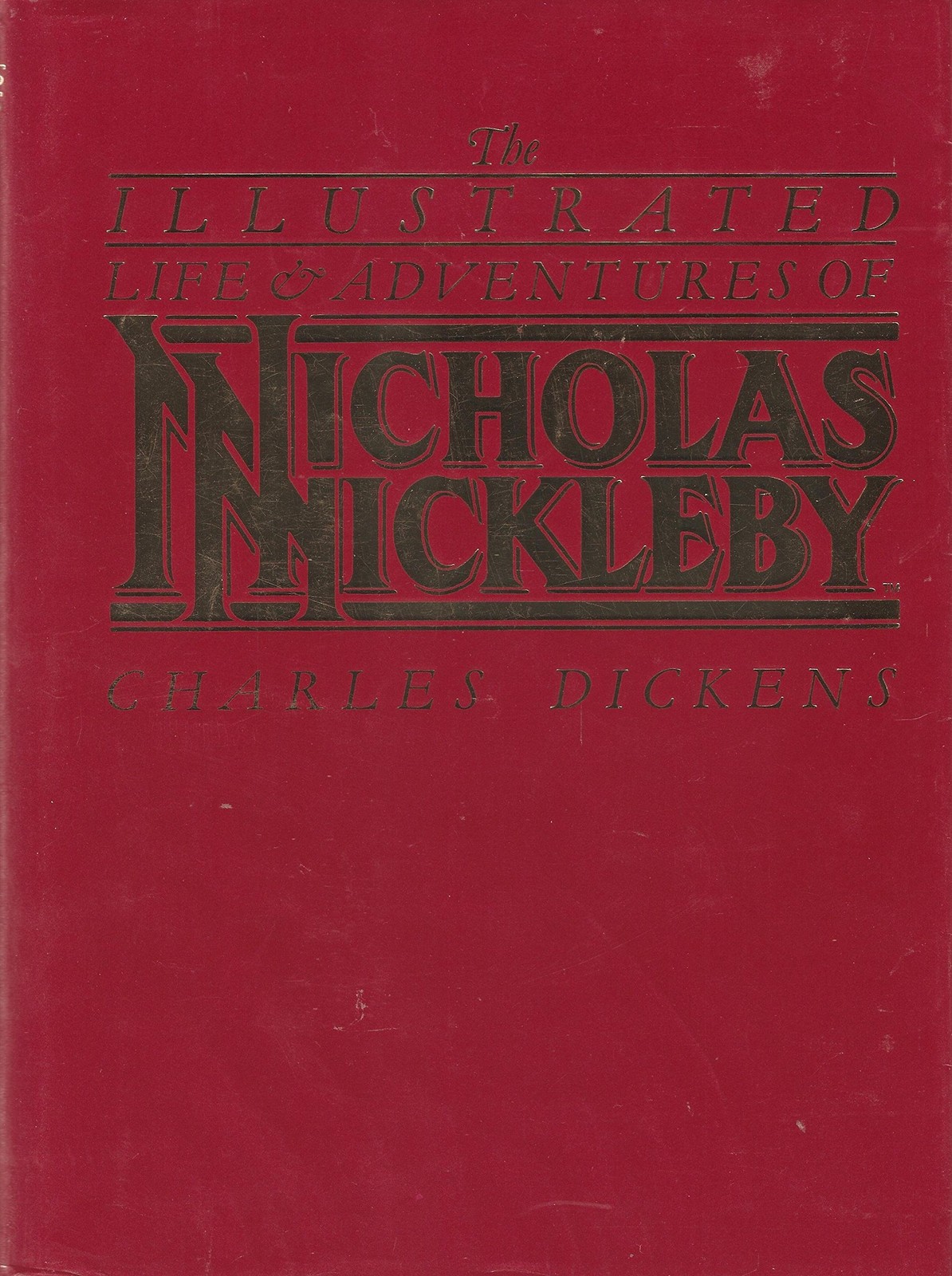 The Illustrated Life and Adventures of Nicholas Nickleby – hardcover Dickens…
