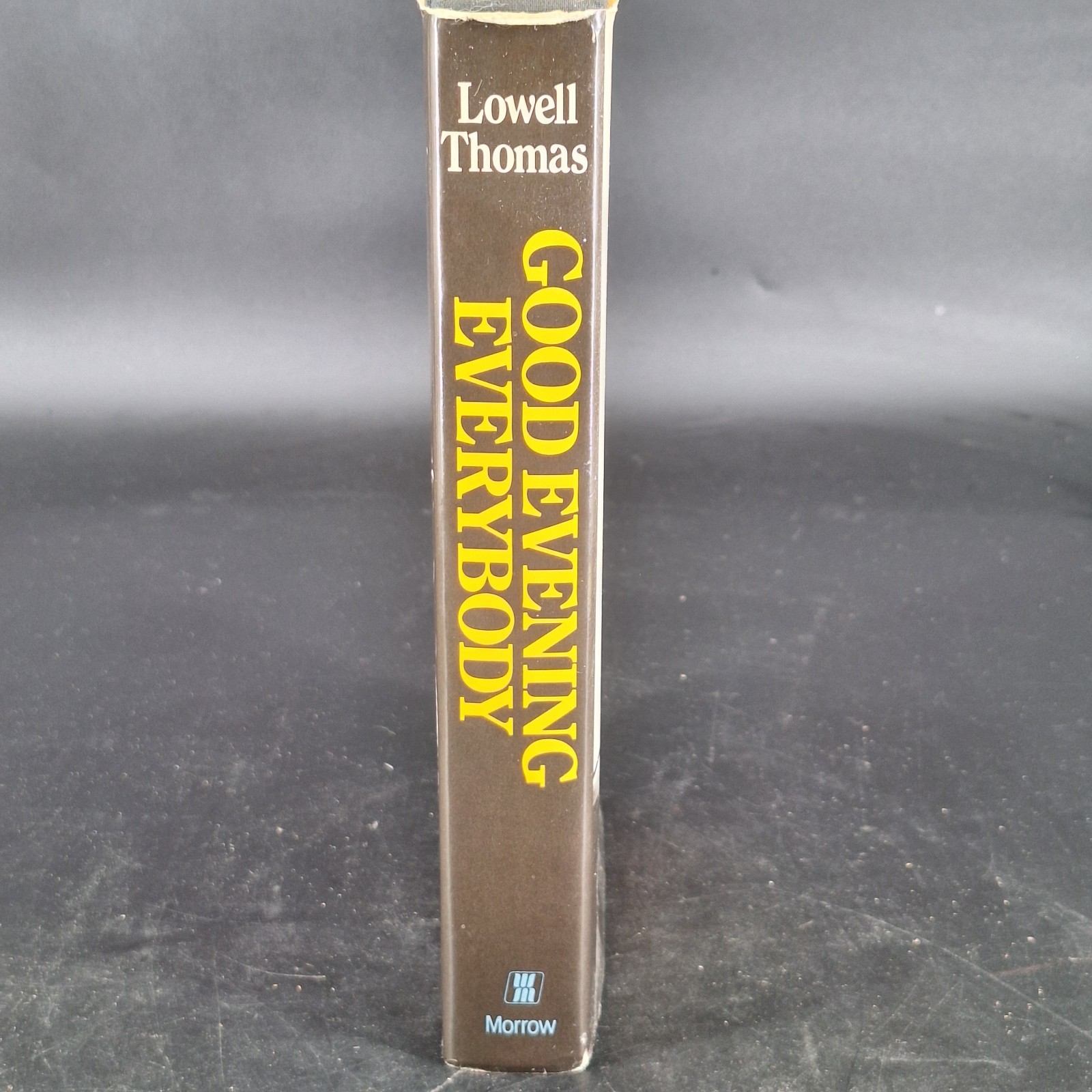 Good Evening Everybody by Lowell Thomas Signed 1st/1st (HC, 1976)