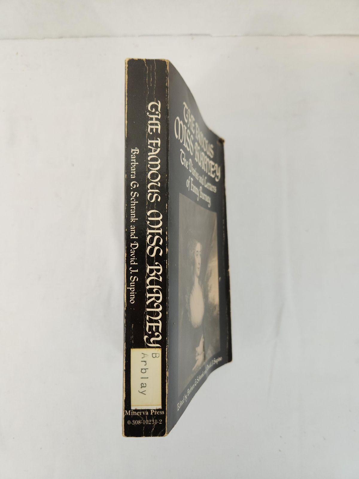 The Famous Miss Burney The Diaries & Letters of Fanny Burley by Schrank, Supino