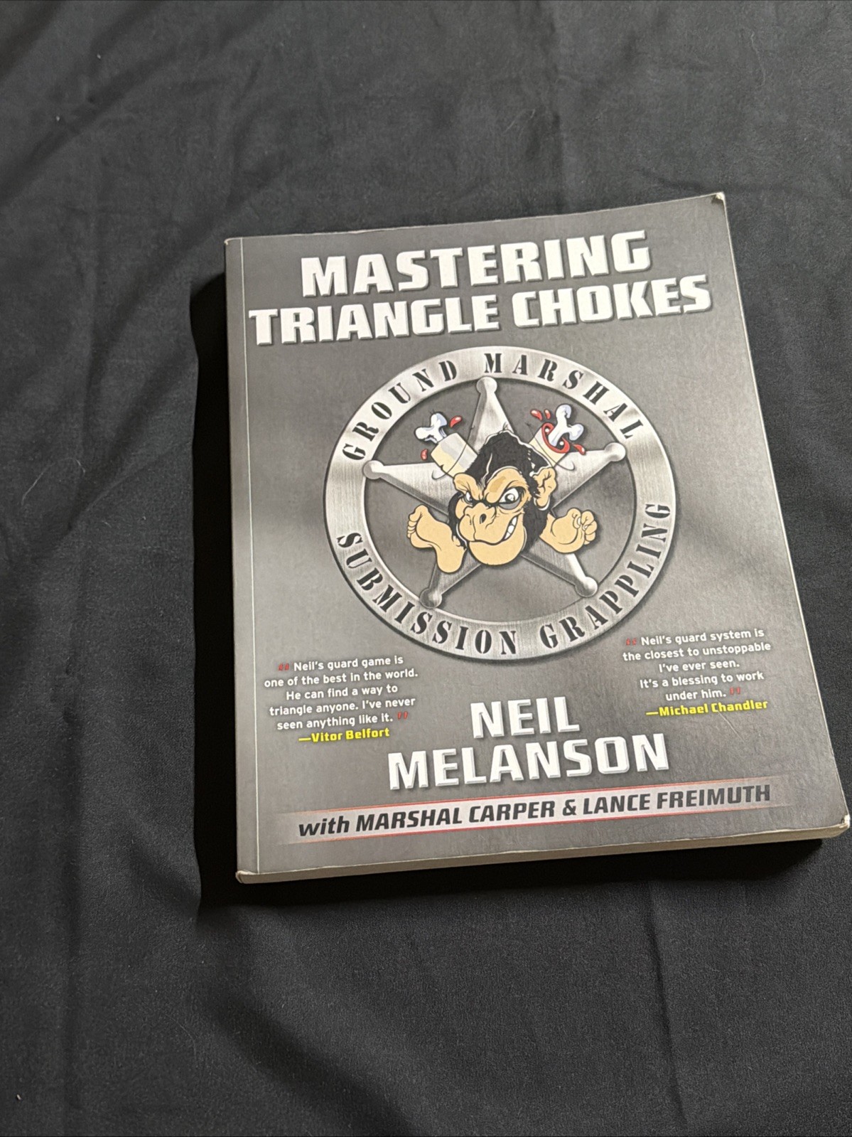 Mastering Triangle Chokes by Neil Melanson (2013, Trade Paperback)
