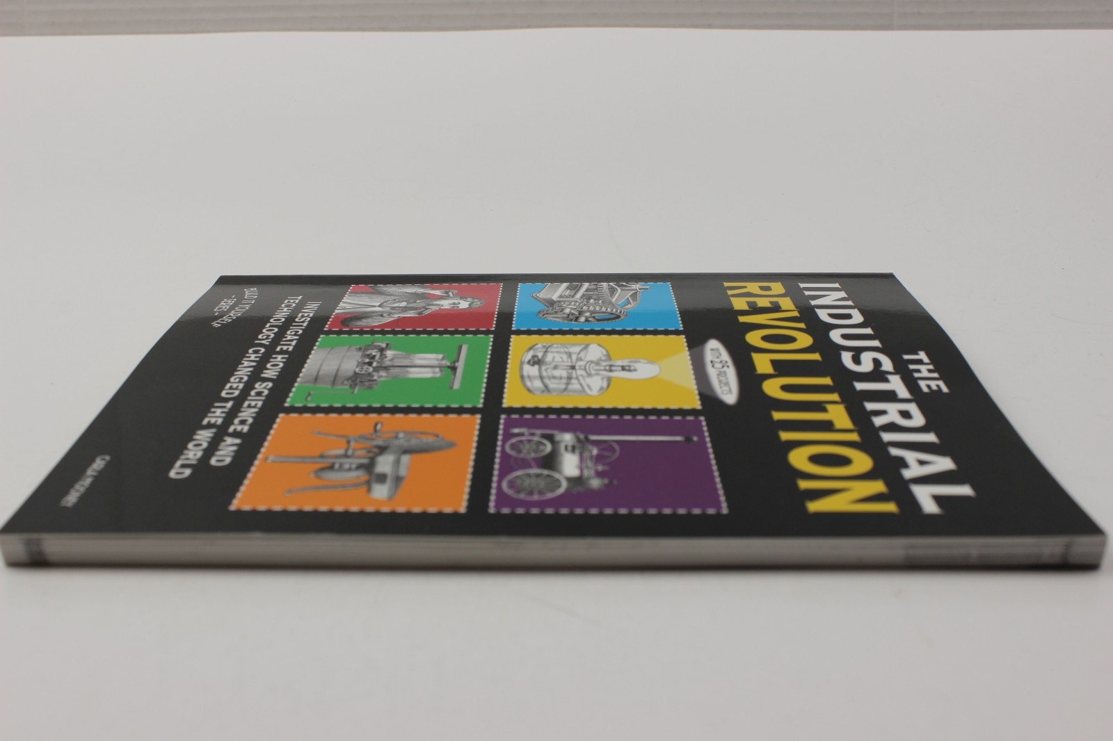 Industrial Revolution : Investigate How Science and Technology Changed the…