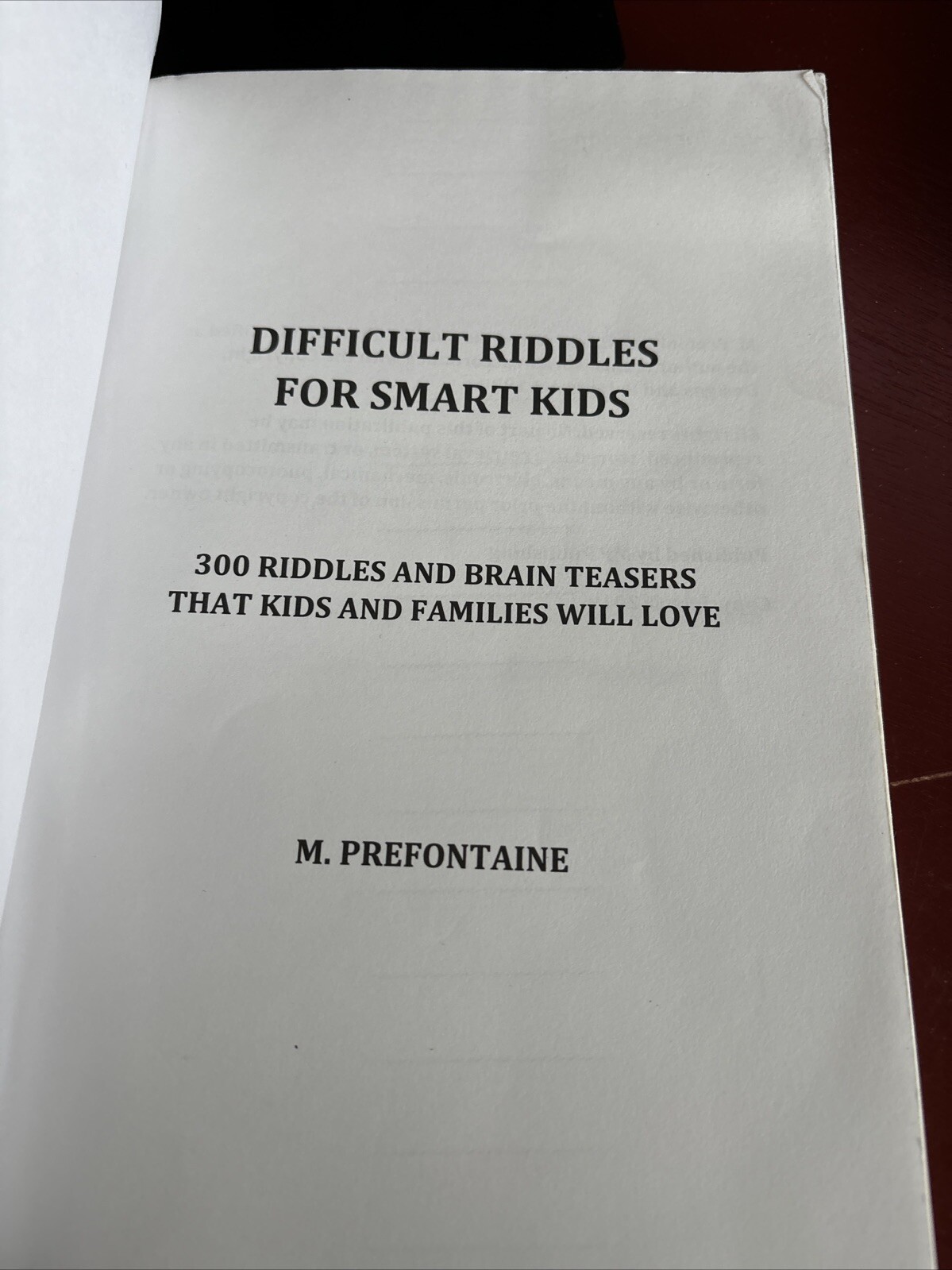Difficult Riddles For Smart Kids: 300 Difficult Riddles And Brain Teasers – GOOD