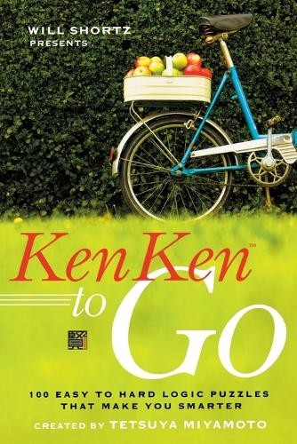 Tetsuya Miyamoto Will Shortz Presents Kenken to Go (Paperback) (UK IMPORT)