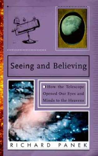 Seeing and Believing: A Short History of the Telescope and How we L – ACCEPTABLE
