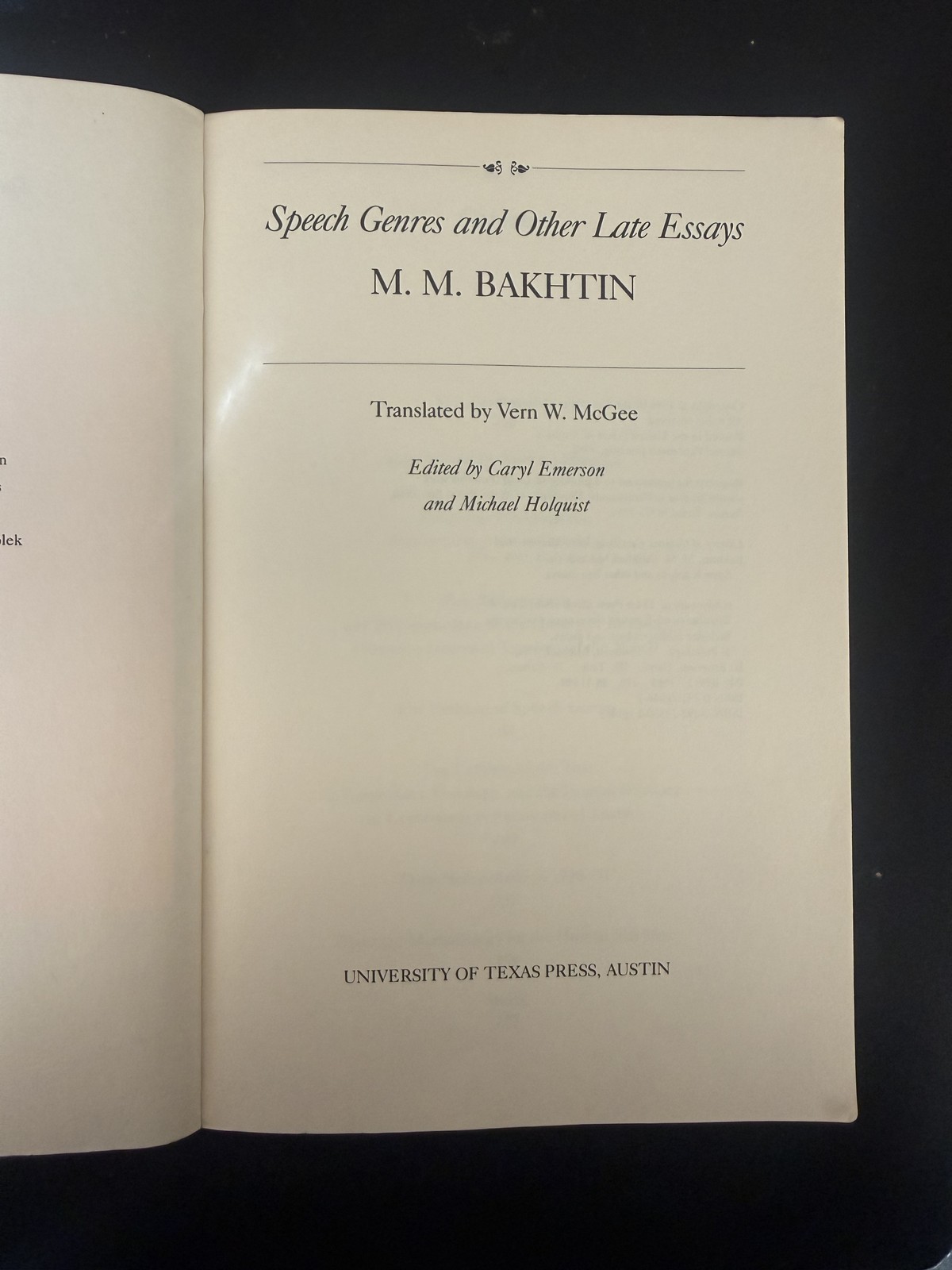 Speech Genres & Other Late Essays M.M. Bakhtin 1987 University of Texas Press