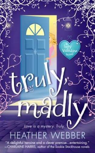 Truly, Madly: A Lucy Valentine Novel – Mass Market Paperback – VERY GOOD
